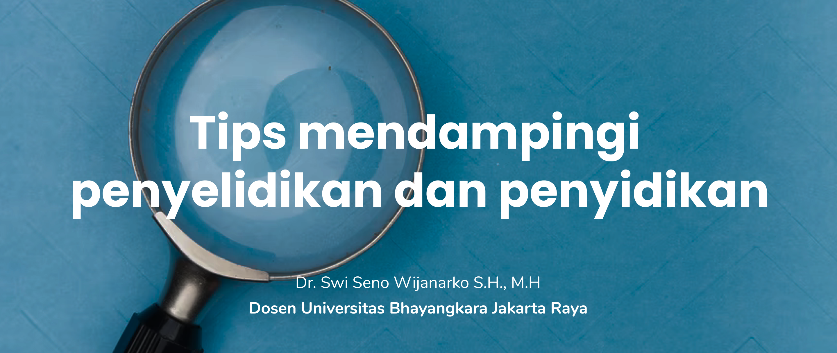 Penyelidikan Aparat Hukum